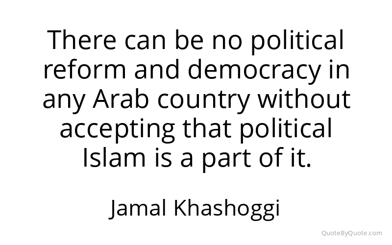 Preview image for this quote by Jamal Khashoggi