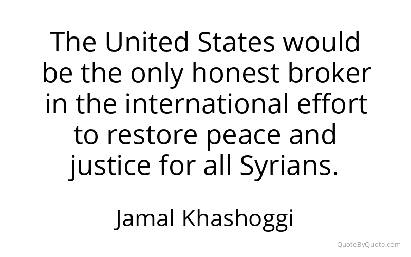 Preview image for this quote by Jamal Khashoggi