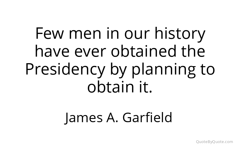 Preview image for this quote by James A. Garfield