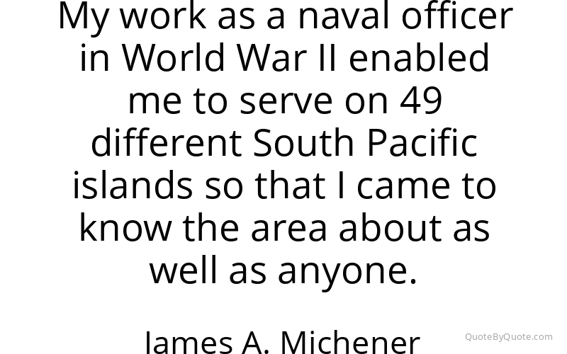 Preview image for this quote by James A. Michener
