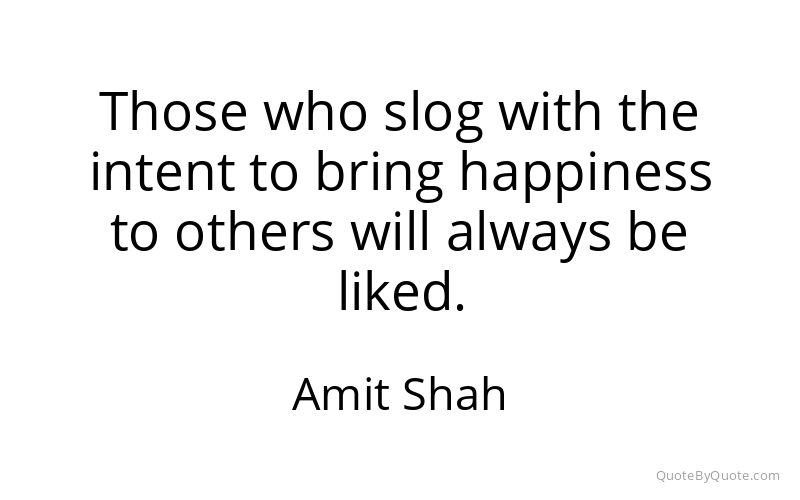 Preview image for this quote by Amit Shah