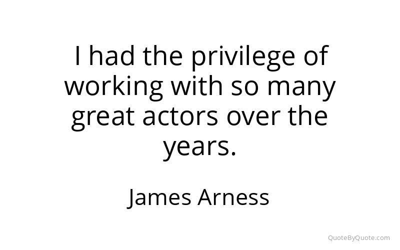 Preview image for this quote by James Arness