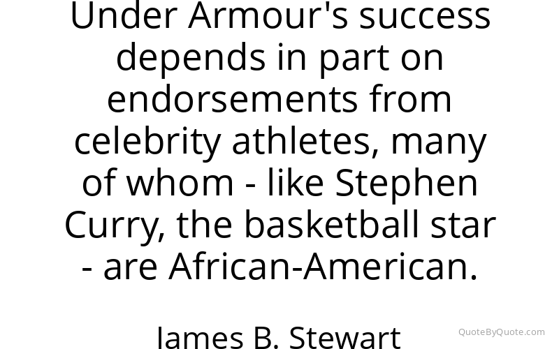Preview image for this quote by James B. Stewart