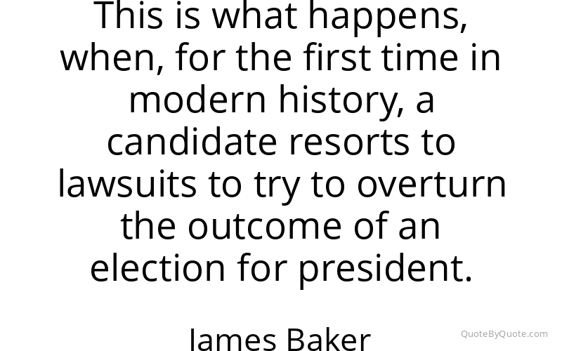 Preview image for this quote by James Baker