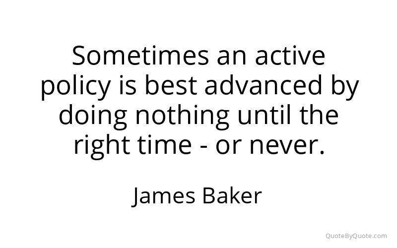 Preview image for this quote by James Baker