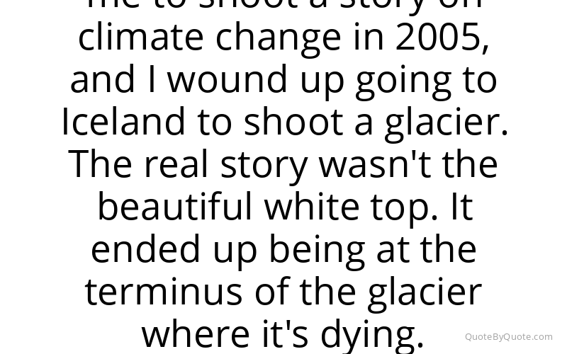Preview image for this quote by James Balog