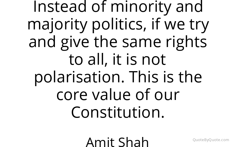 Preview image for this quote by Amit Shah