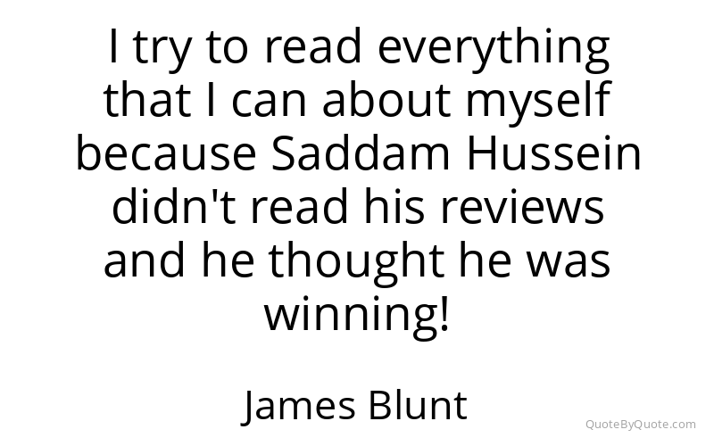 Preview image for this quote by James Blunt