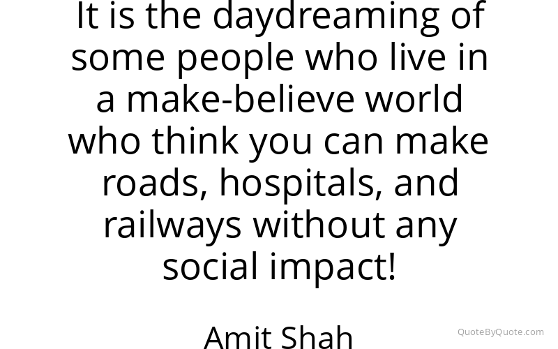 Preview image for this quote by Amit Shah