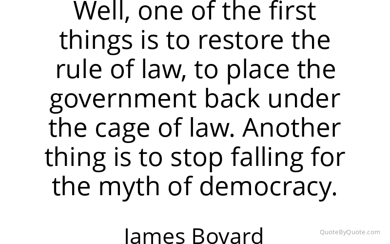 Preview image for this quote by James Bovard