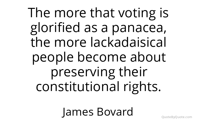 Preview image for this quote by James Bovard