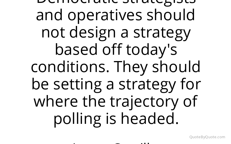 Preview image for this quote by James Carville