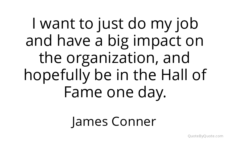 Preview image for this quote by James Conner