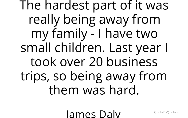 Preview image for this quote by James Daly