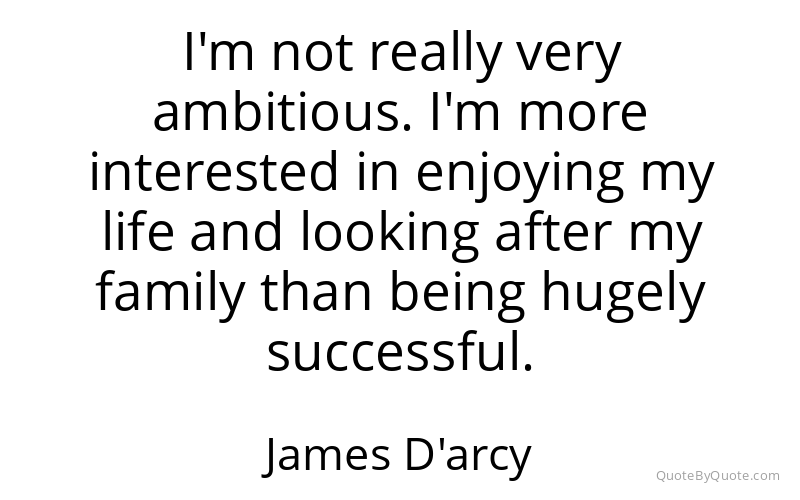 Preview image for this quote by James D'arcy