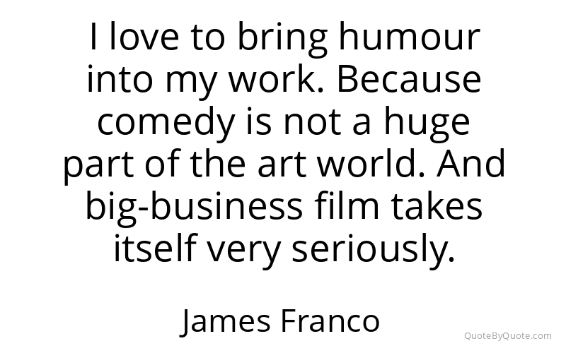 Preview image for this quote by James Franco