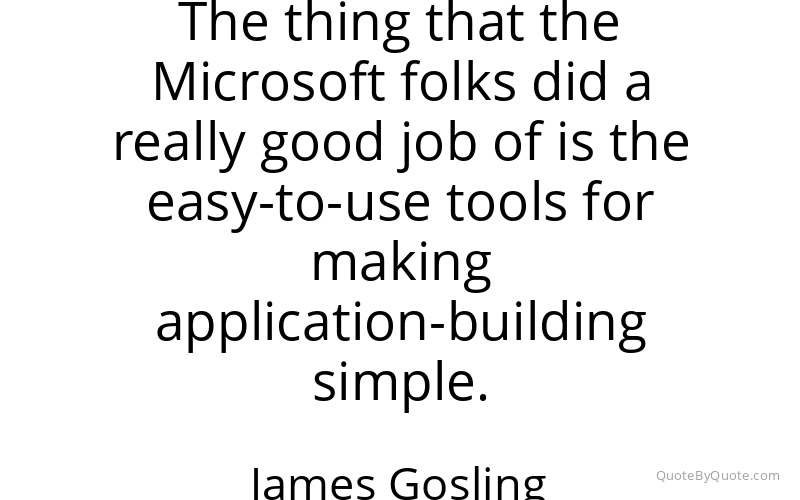Preview image for this quote by James Gosling