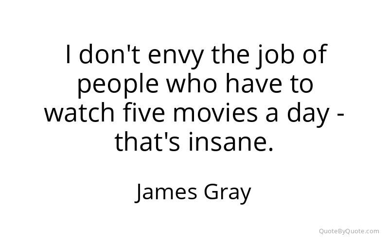 Preview image for this quote by James Gray