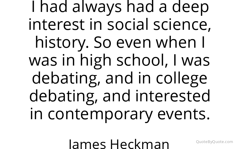 Preview image for this quote by James Heckman