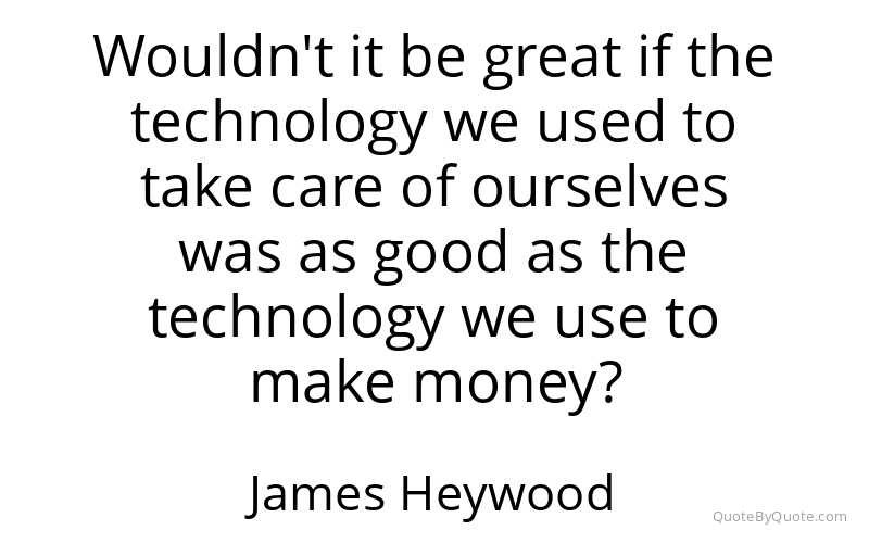 Preview image for this quote by James Heywood