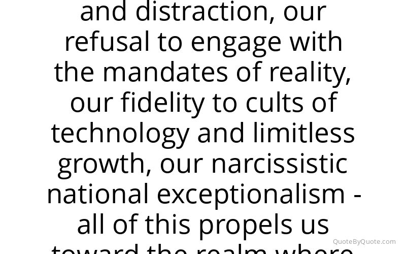 Preview image for this quote by James Howard Kunstler