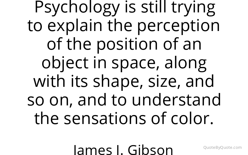 Preview image for this quote by James J. Gibson