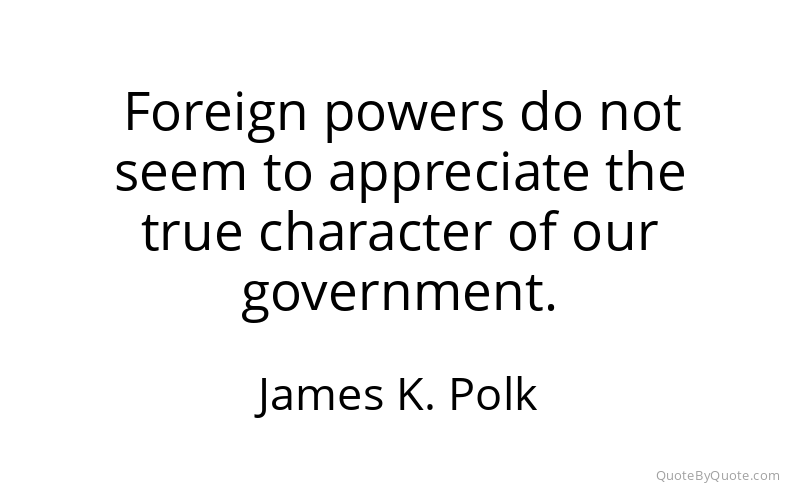 Preview image for this quote by James K. Polk