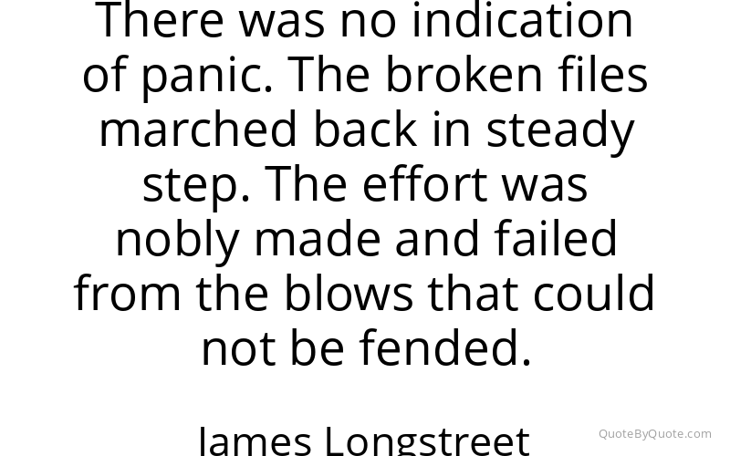 Preview image for this quote by James Longstreet