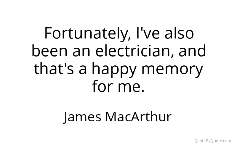 Preview image for this quote by James MacArthur