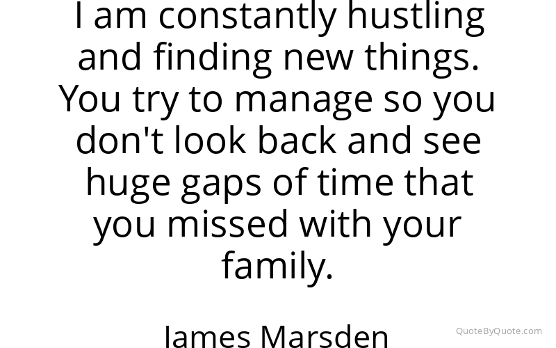 Preview image for this quote by James Marsden