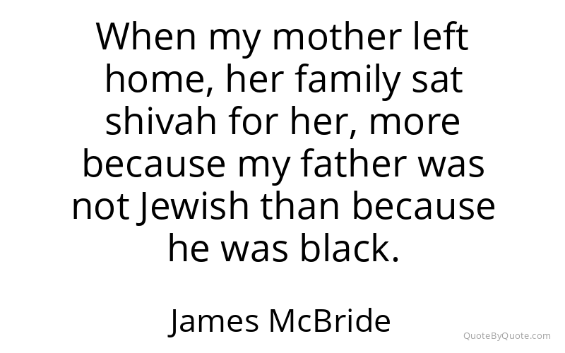 Preview image for this quote by James McBride