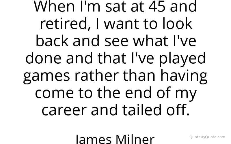 Preview image for this quote by James Milner