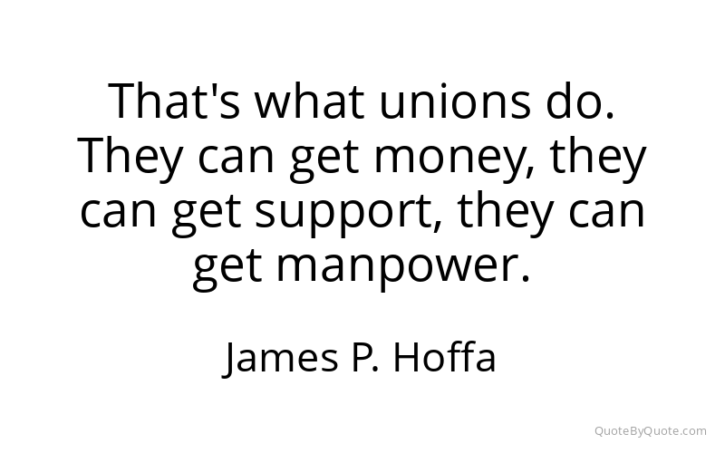 Preview image for this quote by James P. Hoffa