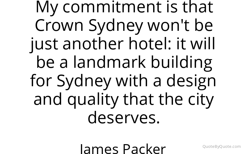 Preview image for this quote by James Packer