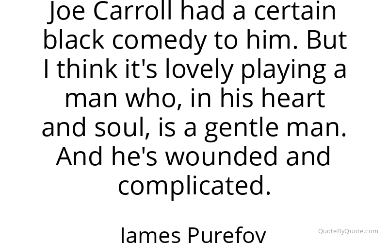 Preview image for this quote by James Purefoy