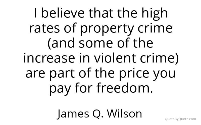 Preview image for this quote by James Q. Wilson