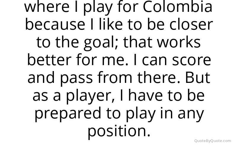 Preview image for this quote by James Rodriguez