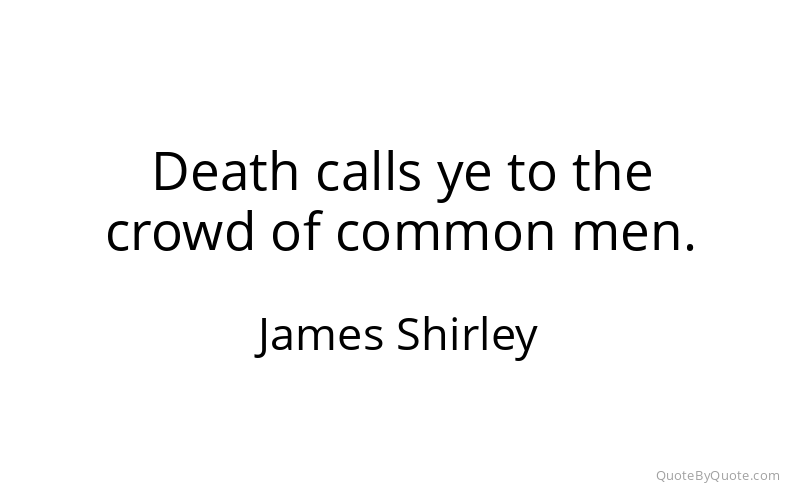 Preview image for this quote by James Shirley