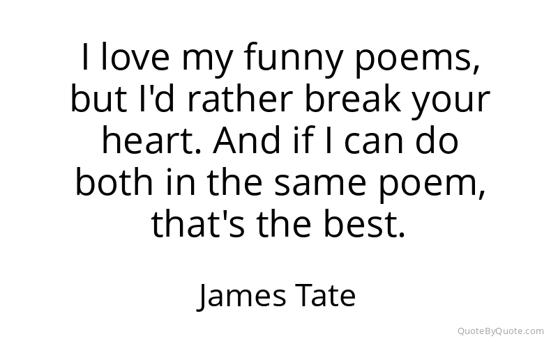 Preview image for this quote by James Tate