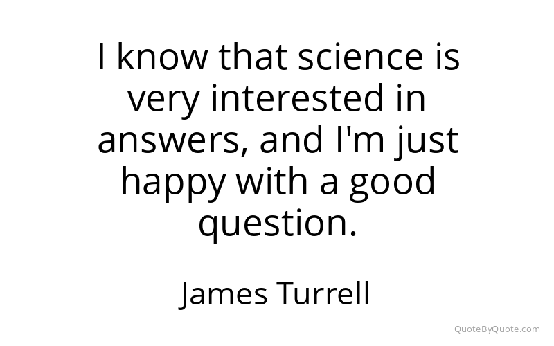 Preview image for this quote by James Turrell