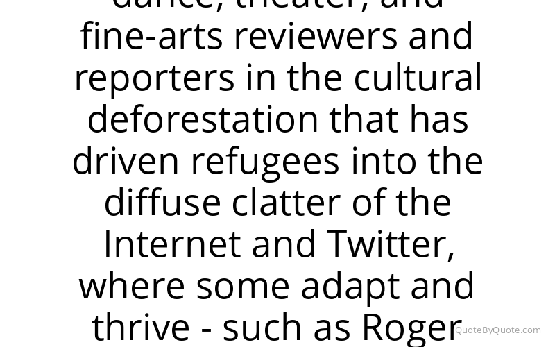 Preview image for this quote by James Wolcott