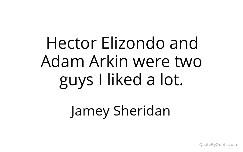 Preview image for this quote by Jamey Sheridan