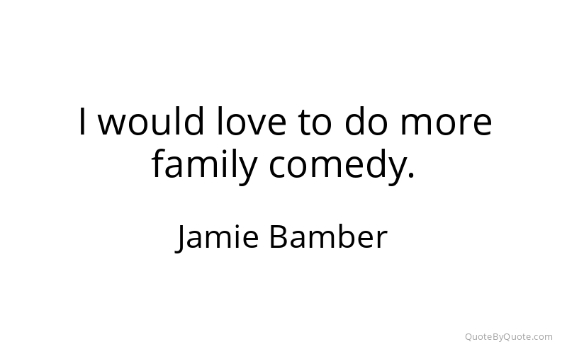 Preview image for this quote by Jamie Bamber