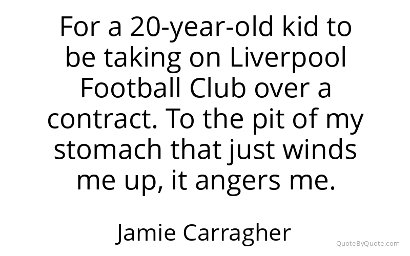 Preview image for this quote by Jamie Carragher