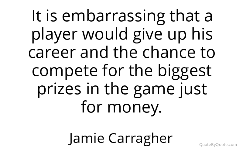 Preview image for this quote by Jamie Carragher
