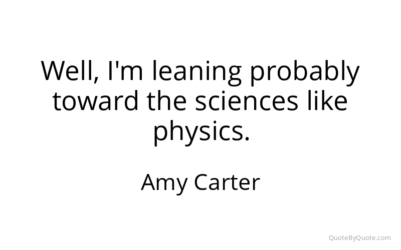Preview image for this quote by Amy Carter