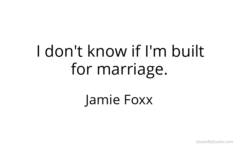 Preview image for this quote by Jamie Foxx