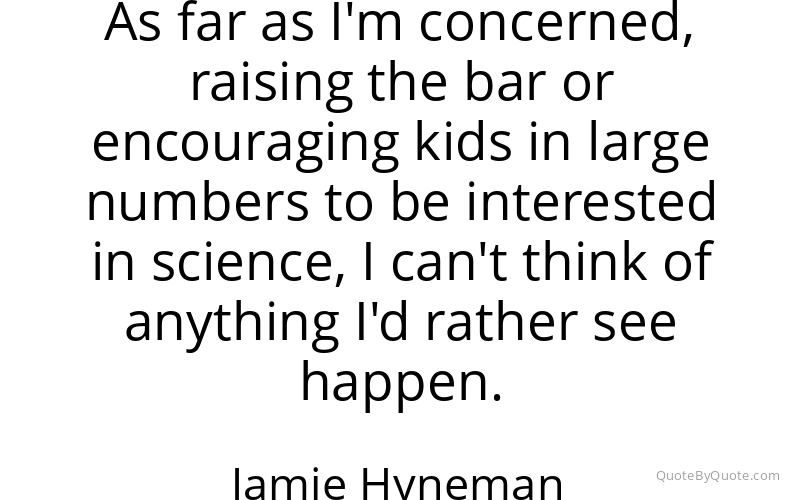 Preview image for this quote by Jamie Hyneman