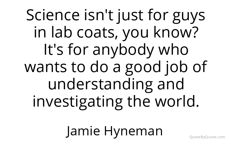 Preview image for this quote by Jamie Hyneman