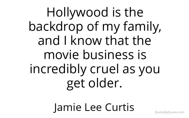 Preview image for this quote by Jamie Lee Curtis